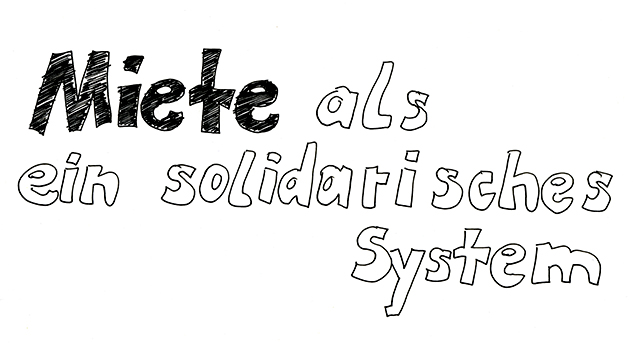 ExRotaprint, Miete als solidarisches System, Zeichnung: Daniela Brahm